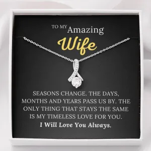 To My Amazing Wife - My Timeless Love For You