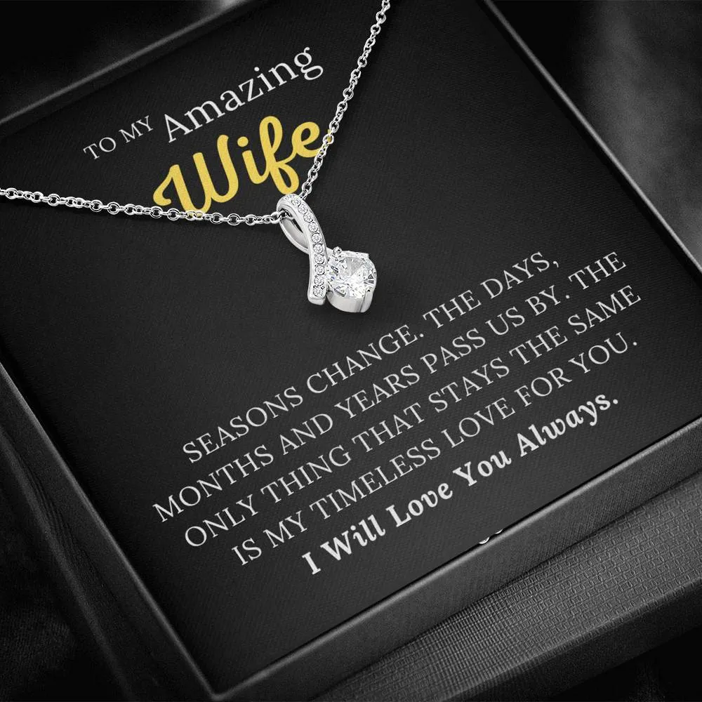 To My Amazing Wife - My Timeless Love For You