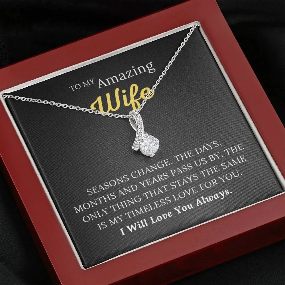 To My Amazing Wife - My Timeless Love For You